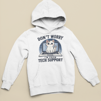 Don't Worry, I'm Tech Support - Hoodie