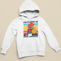 I'm fluent in fowl-UME4-6