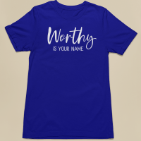 Worthy is Your Name - Tees