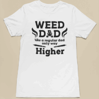 2Weed dad front image 800 • Uniqity